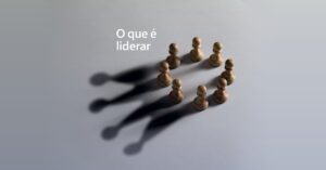 O que é liderar nos tempos modernos para manter uma equipe resiliente e produtiva?