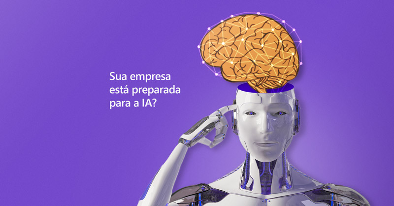Robô representando uma inteligência artificial com um cérebro saindo de dentro de sua cabeça e, ao lado, a frase "Sua empresa está preparada para a IA?".